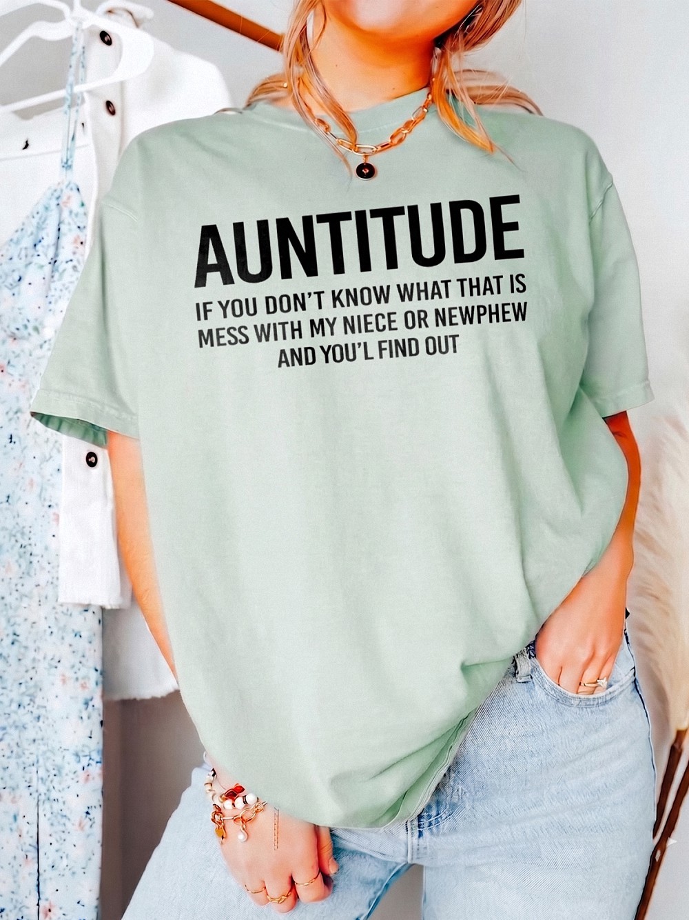 Auntitude Funny Aunt Shirt - Protective Auntie Gift Tee