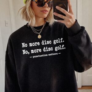 Funny Disc Golf Punctuation Matters Shirt Grammar Teacher Tee