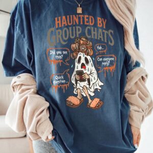 Haunted By Group Chats Oversized T-Shirt | Funny Ghost Graphic Tee
