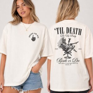 Custom Til Death Do Us Party Bachelorette Shirt | Ride or Die Tee