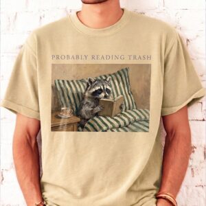 Probably Reading Trash Raccoon T-Shirt, Funny Book Lover Tee