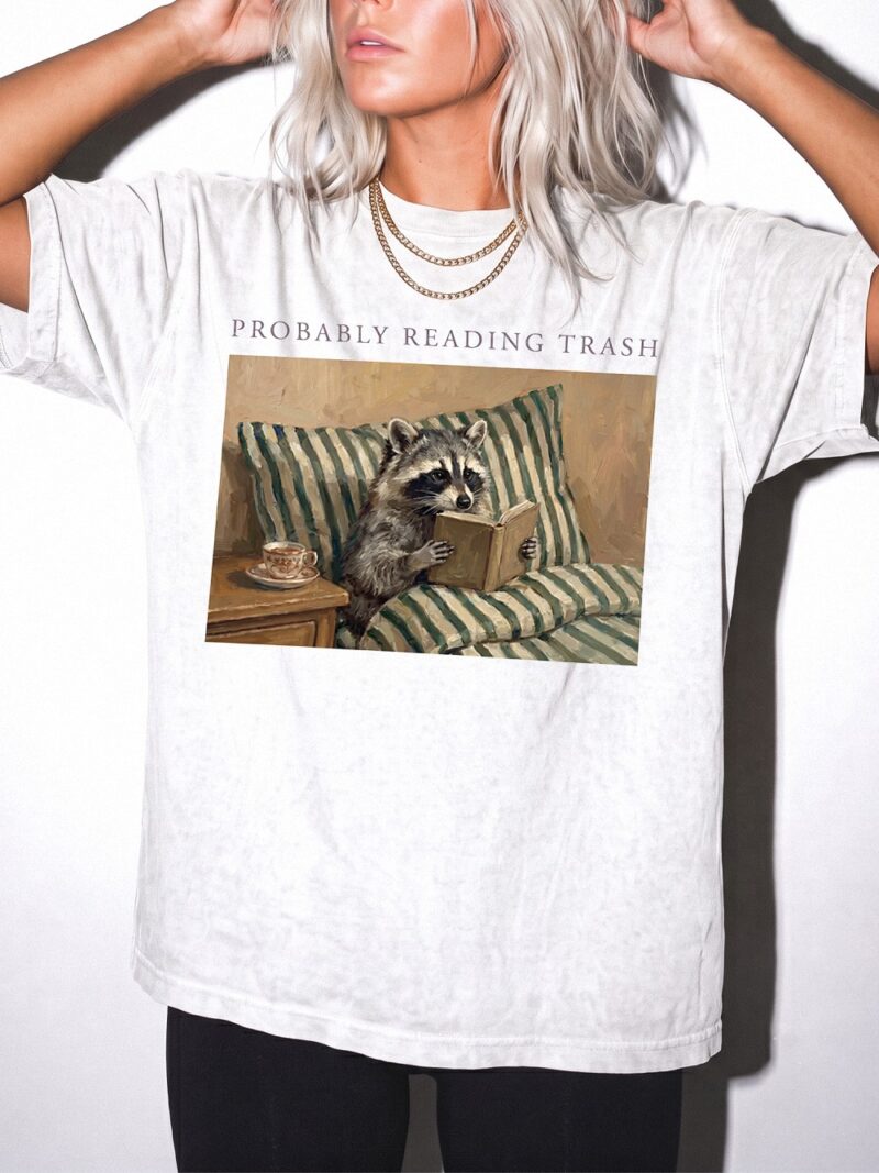 Probably Reading Trash Raccoon T-Shirt, Funny Book Lover Tee