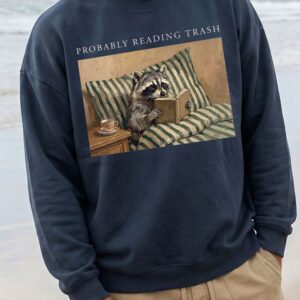 Probably Reading Trash Raccoon T-Shirt, Funny Book Lover Tee