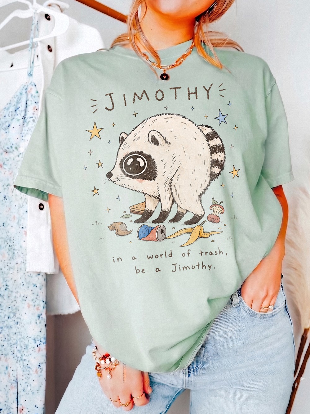 In A World Of Trash Be A Jimothy Raccoon Meme T-Shirt