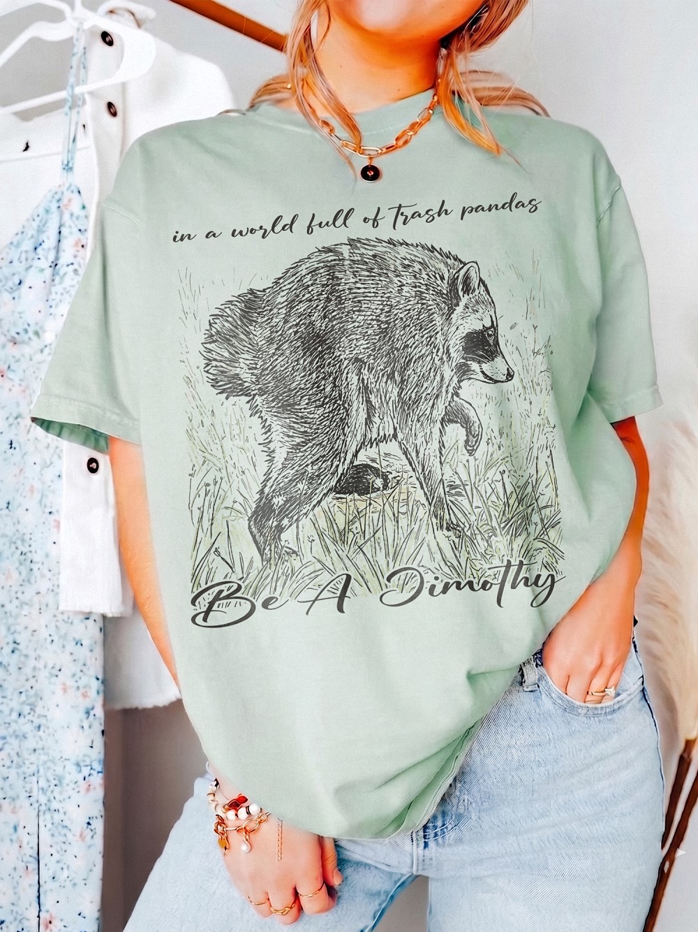 Be A Timothy Trash Panda T-Shirt - Funny Raccoon Graphic Tee