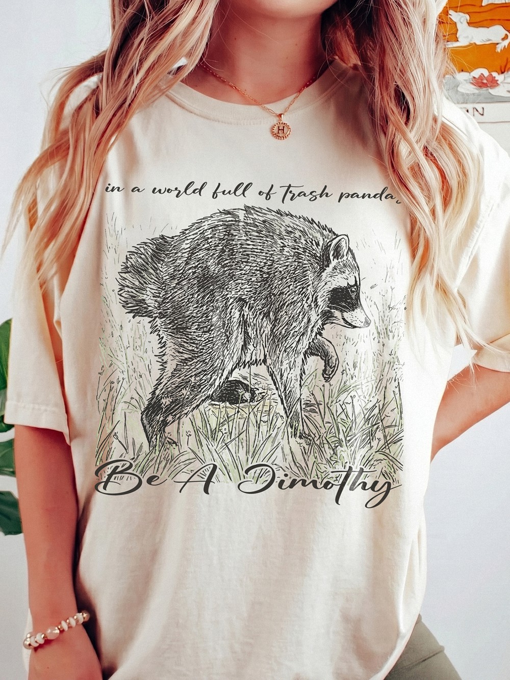 Be A Timothy Trash Panda T-Shirt - Funny Raccoon Graphic Tee