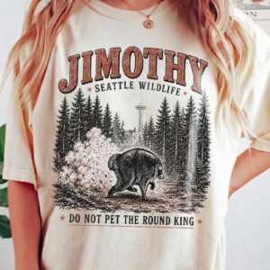Jimothy Seattle Wildlife Shirt - Funny Round King Bear Oversized Tee