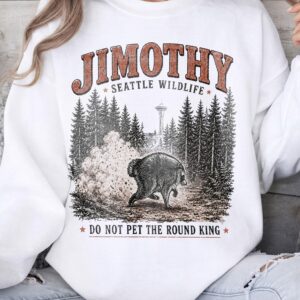 Jimothy Seattle Wildlife Shirt - Funny Round King Bear Oversized Tee