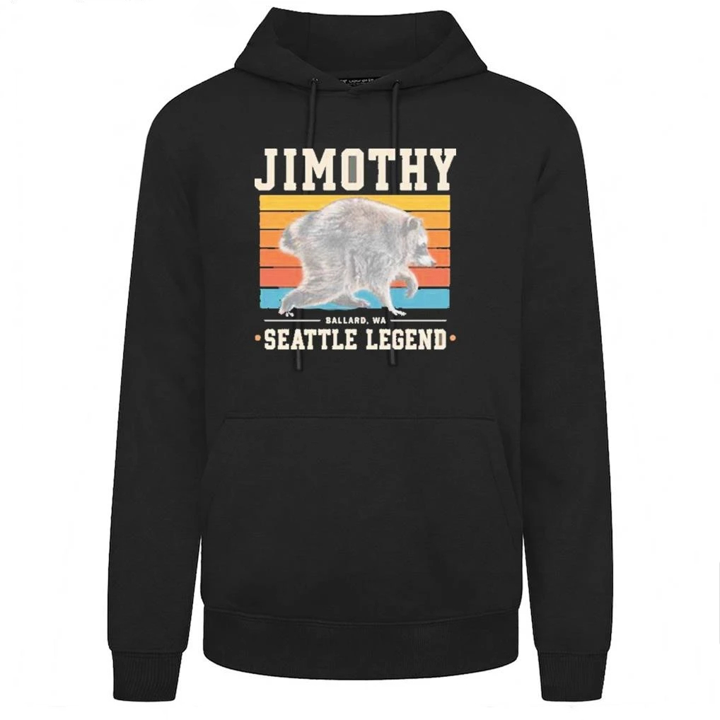 Jimothy Raccoon Hoodie - Seattle Legend Ballard WA Sweatshirt