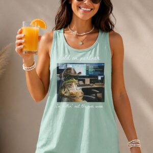 Hold On Partner Wee Woos Tank Top - Funny 911 Dispatcher Meme