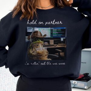 Hold On Partner Wee Woos Tank Top - Funny 911 Dispatcher Meme