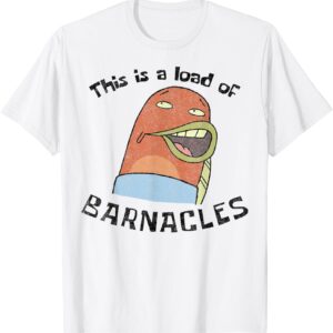 This Is A Load Of Barnacles Meme T-Shirt Funny Nostalgic Cartoon Graphic Tee