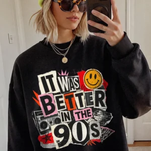 It Was Better In The 90s T-Shirt Retro Nostalgia Graphic Tee