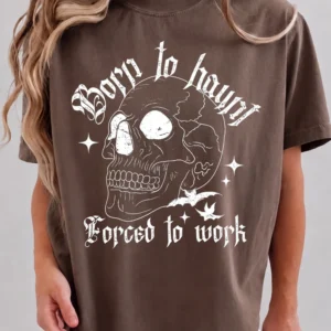 Born to Haunt Forced to Work Sarcastic Office Humor T-Shirt Spooky Graphic Tee