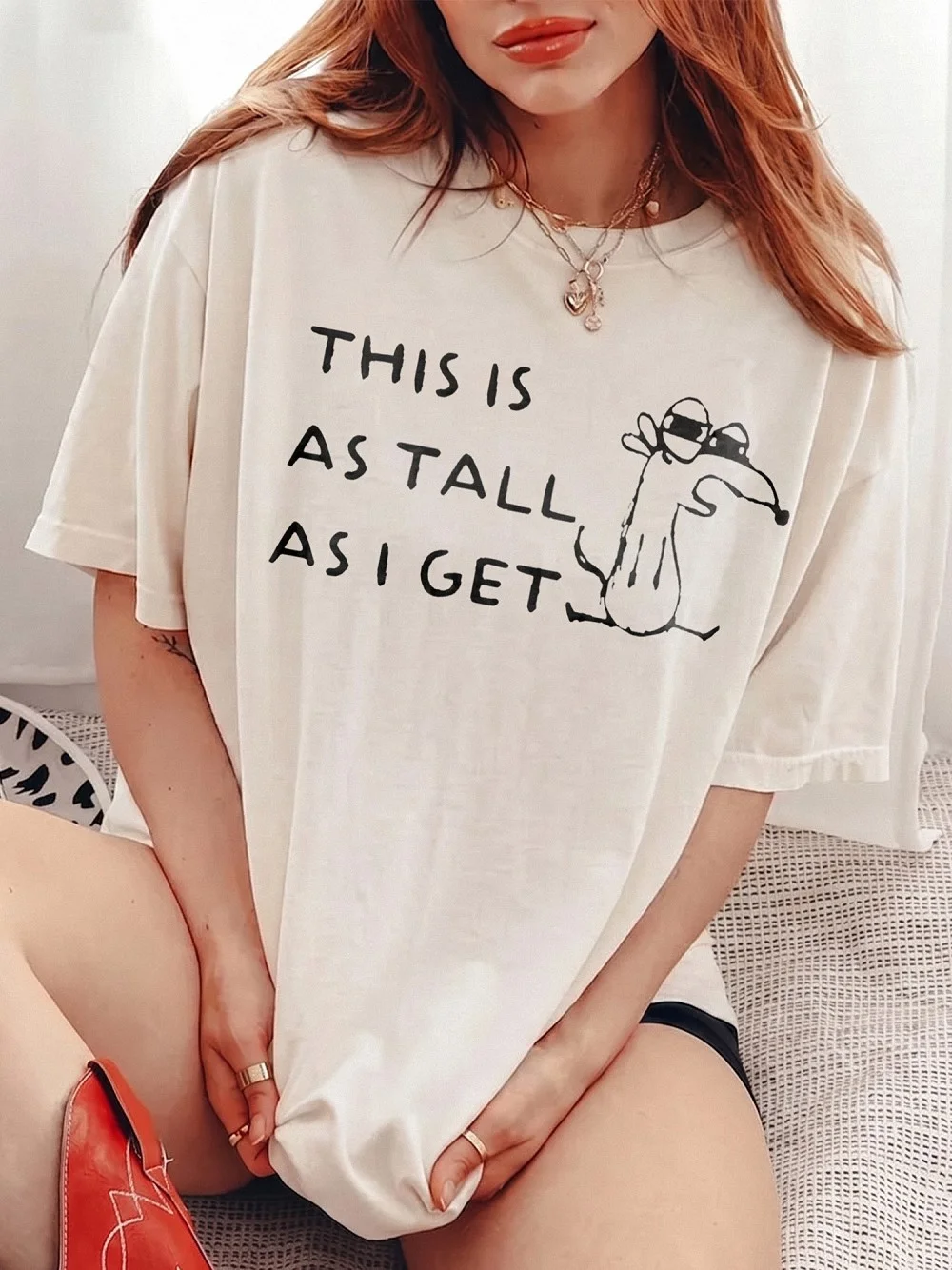 This Is As Tall As I Get Graphic Tee Funny Short Person Humor Dog Shirt Sarcastic Quote Unisex T-Shirt Gift