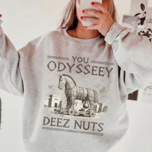 Funny Trojan Horse You Odyssey Deez Nuts Graphic Tee Sarcastic Greek Mythology Meme Shirt Viral Gag Gift