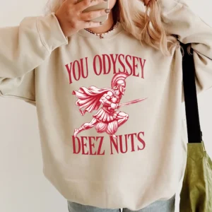 Funny You Odyssey Deez Nuts Graphic Tee Greek Mythology Meme Shirt Adult Humor Gag Gift