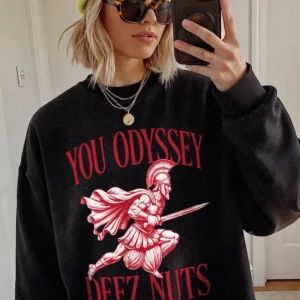 Funny You Odyssey Deez Nuts Graphic Tee Greek Mythology Meme Shirt Adult Humor Gag Gift