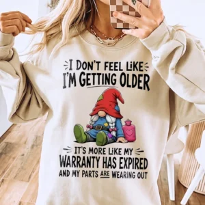 Funny Warranty Has Expired Gnome Tee Aging Humor Graphic T-Shirt For Midlife Birthday Or Retirement Gift