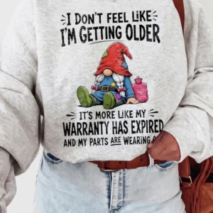 Funny Warranty Has Expired Gnome Tee Aging Humor Graphic T-Shirt For Midlife Birthday Or Retirement Gift