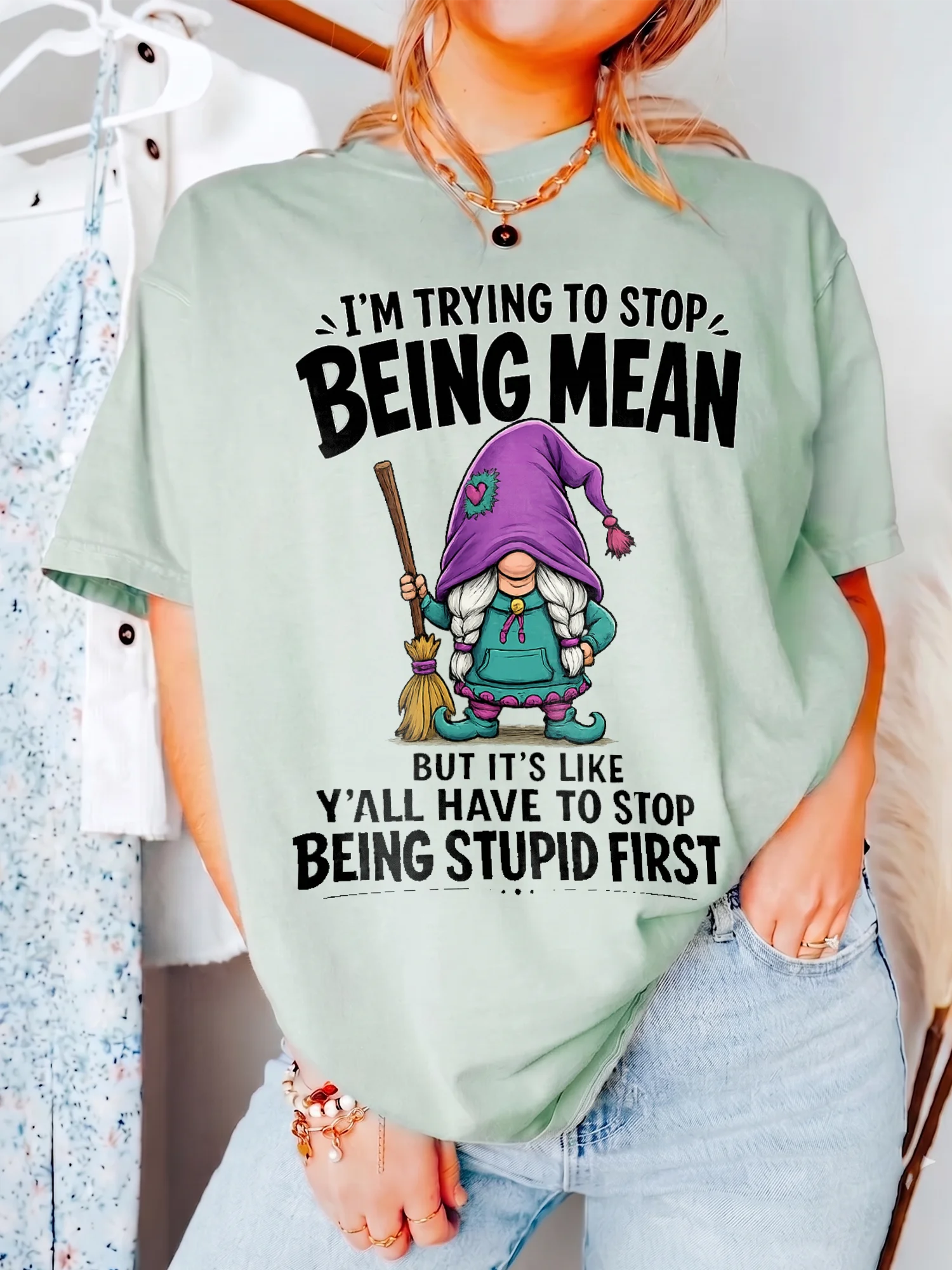 I'm Trying To Stop Being Mean Funny Sarcastic Gnome Graphic Tee Adult Humor Coworker Gift Shirt