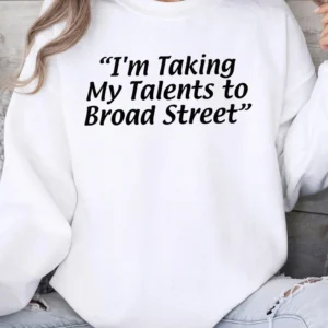 I'm Taking My Talents To Broad Street Tee Funny Philadelphia Sports Parody Graphic T-Shirt