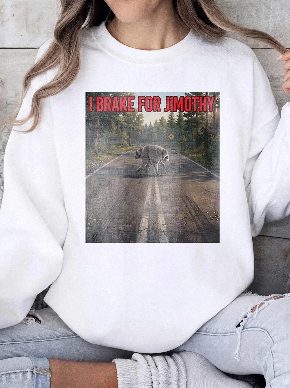 I Brake For Jimothy Raccoon Funny Graphic Tee Sarcastic Animal Meme Shirt For Road Trips