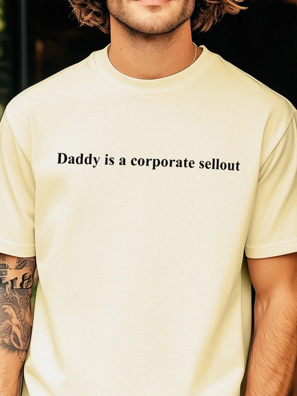 Daddy Is A Corporate Sellout Tee Funny Anti-Corporate Graphic T-Shirt Sarcastic Workplace Satire Shirt Boss Humor Gag Gift