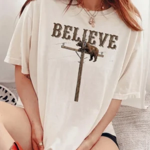 Believe Bear Climbing Pole Vintage Graphic Tee Quirky Wildlife T-Shirt Inspirational Boho Shirt