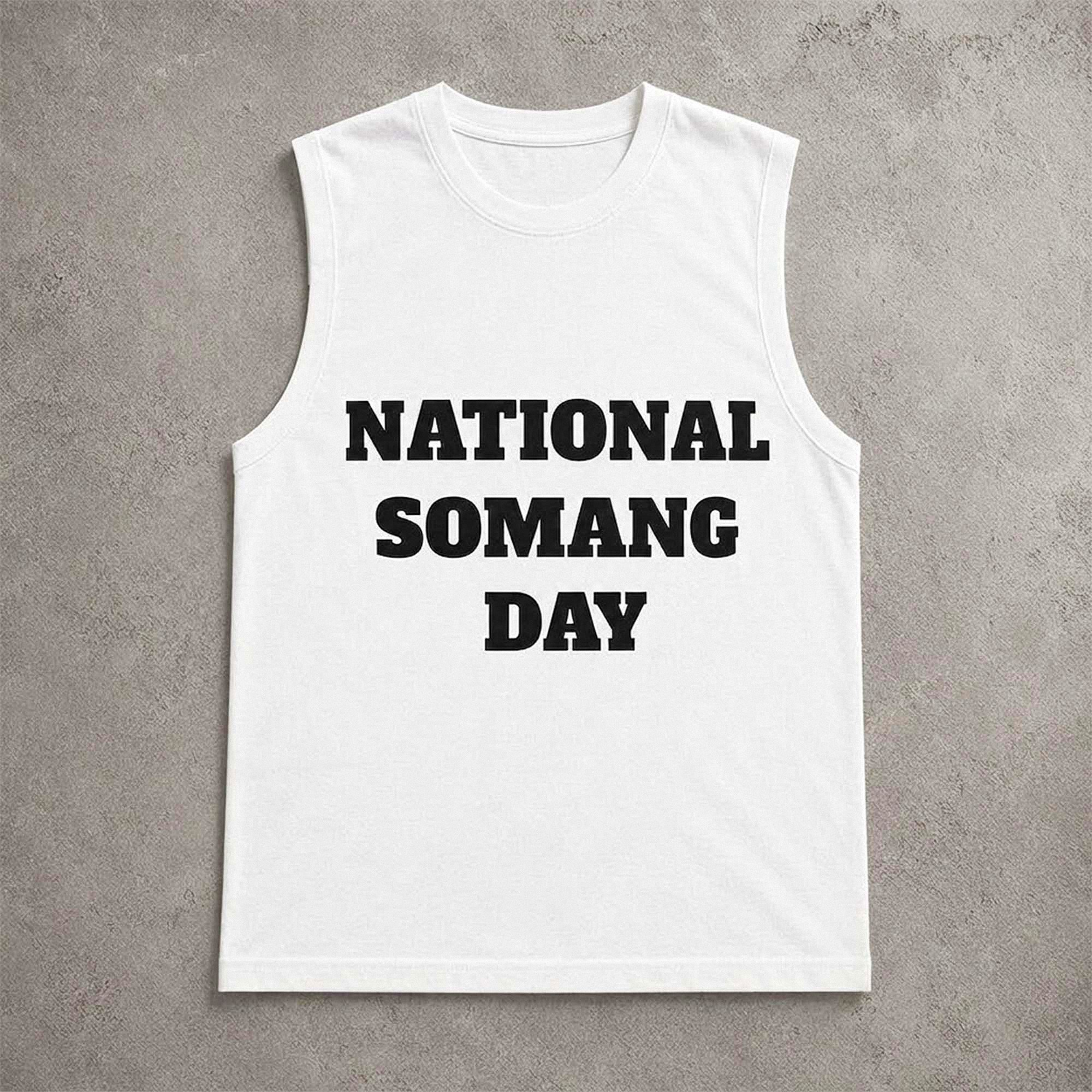 National Somang Day Sleeveless Tee Funny Name Novelty Tank Top