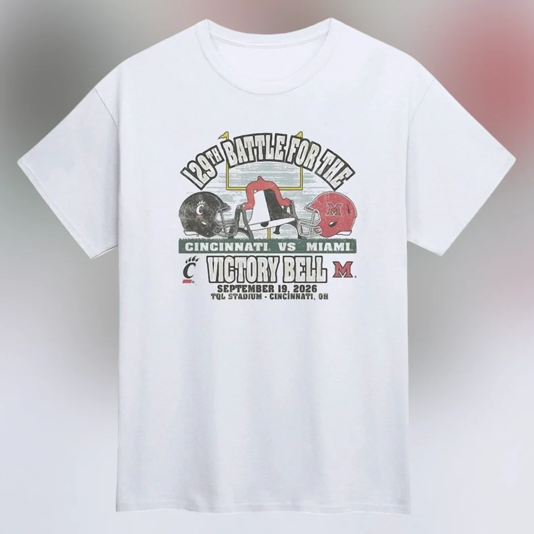 129th Battle For The Victory Bell Cincinnati Vs Miami Tee Vi — Los Angeles 129th Battle For The Victory Bell Cincinnati Vs Miami Tee Vintage College Football Game Day Shirt available at our Los Angeles warehouse