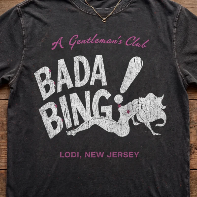 Vincent Pastore The Sopranos Bada Bing A Gentleman's Club Shirt Vintage Lodi New Jersey Mobster Parody Gift