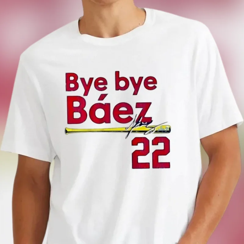 Bye Bye Báez 22 Tee Baseball Fan Graphic Shirt Gift for Men and Women