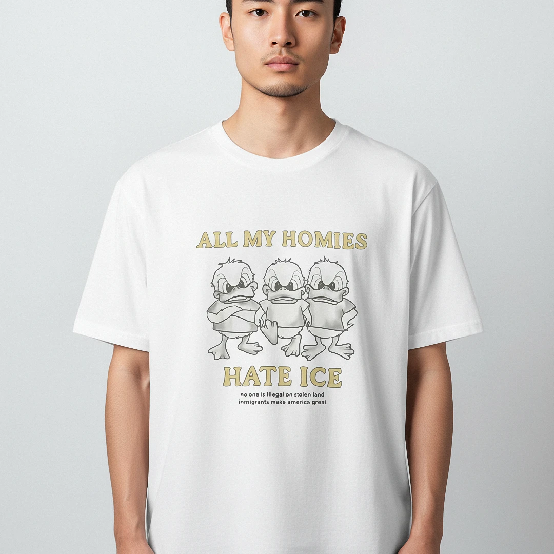 All My Homies Hate ICE Duck Graphic Tee, Immigrants Make America Great Activist Shirt available at our Los Angeles warehouse