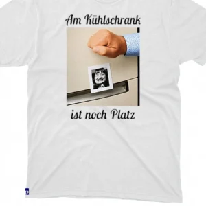 Am Kühlschrank Ist Noch Platz Tee Funny German Slogan Fridge Graphic T-Shirt Gift available at our Los Angeles warehouse