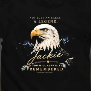 Bald Eagle Memorial Tribute Tee, Not Just An Eagle A Legend You Will Always Be Remembered Shirt, In Loving Memory Sympathy Keepsake Gift