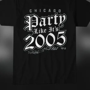 Chicago Party Like It's 2005 Tee Retro Baseball Championship Fans Graphic T-Shirt available at our Los Angeles warehouse