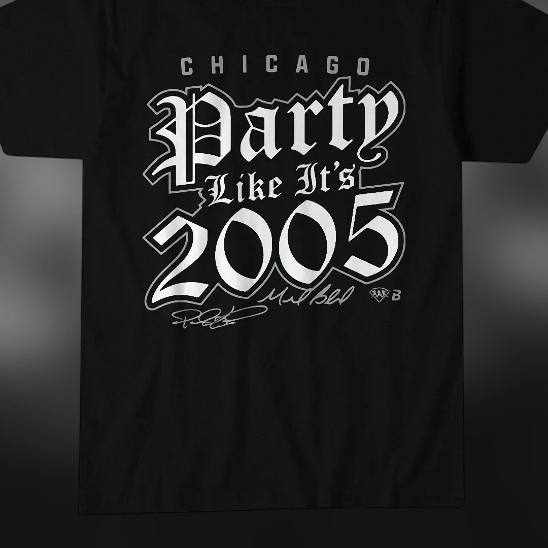 Chicago Party Like It's 2005 Tee Retro Baseball Championship Fans Graphic T-Shirt available at our Los Angeles warehouse