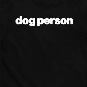 Dog Person Tee, Minimalist Funny Pet Parent Shirt, Cute Dog Lover Gift