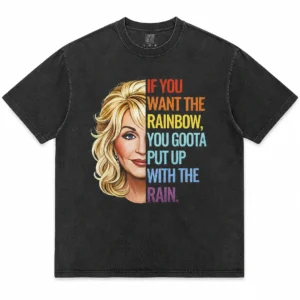Dolly Parton Rainbow Quote Tee, Inspirational Country Music Graphic T-Shirt for Women and Men available at our Los Angeles warehouse