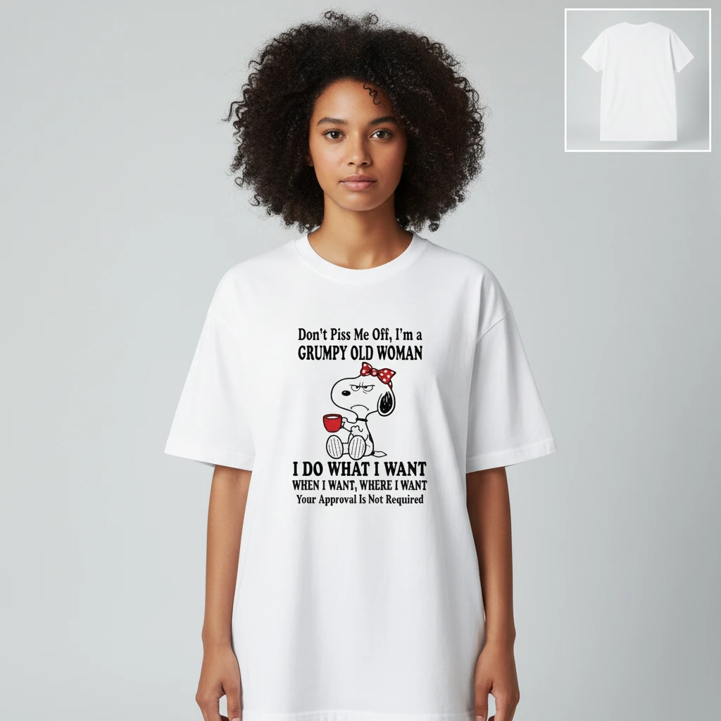 Don't Piss Me Off I'm a Grumpy Old Woman Tee, Funny Sarcasti — Los Angeles Don't Piss Me Off I'm a Grumpy Old Woman Tee, Funny Sarcastic Snoopy Slogan Graphic T-Shirt Gift for available at our Los Angeles warehouse