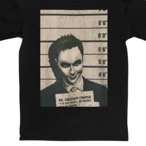 Dr Sheldon Cooper I'm Not Crazy My Momma Had Me Tested Mugshot Tee, Funny Big Bang Theory Pop Cultur available at our Los Angeles warehouse