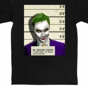 Dr Sheldon Cooper Im Not Crazy Tee Funny Big Bang Theory Joker Parody Mugshot Graphic T-Shirt