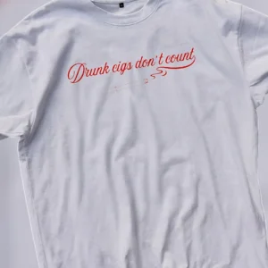 Drunk Cigs Don't Count Tee Funny College Party Graphic Shirt Sarcastic Night Out Meme Gift