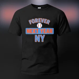 Forever Next Year NY Tee, Vintage New York Baseball Sports Fan Graphic T-Shirt available at our Los Angeles warehouse