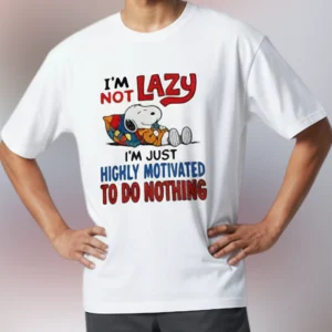 Funny Anti-Hustle Tee Snoopy Motivated To Do Nothing Sarcastic Quote Shirt Gift