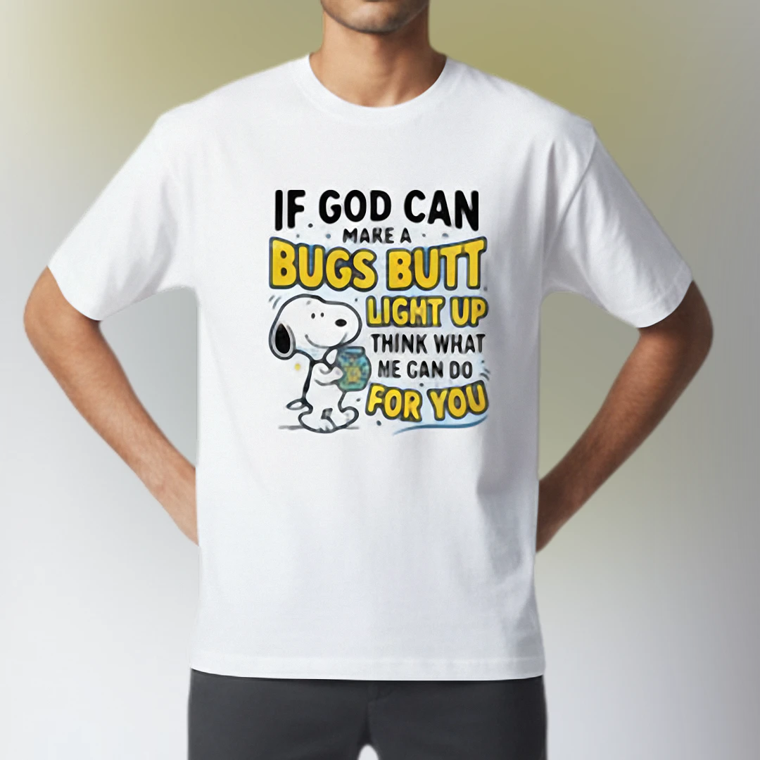 funny-christian-faith-humor-tee-snoopy-if-god-can-make-a-bugs-butt-light-up-grap.webp Funny Christian Faith Humor Tee, Snoopy If God Can Make A Bugs Butt Light Up Graphic Shirt, Religious Gift Tee