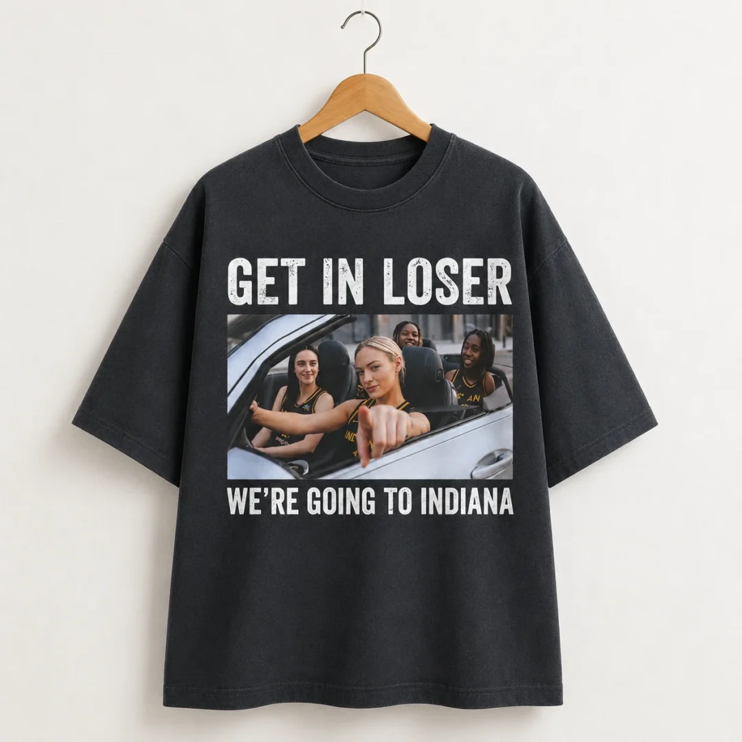 Get in Loser We're Going to Indiana Caitlin Clark Tee, Funny — Los Angeles Get in Loser We're Going to Indiana Caitlin Clark Tee, Funny Basketball Graphic T-Shirt Gift for Spo available at our Los Angeles warehouse