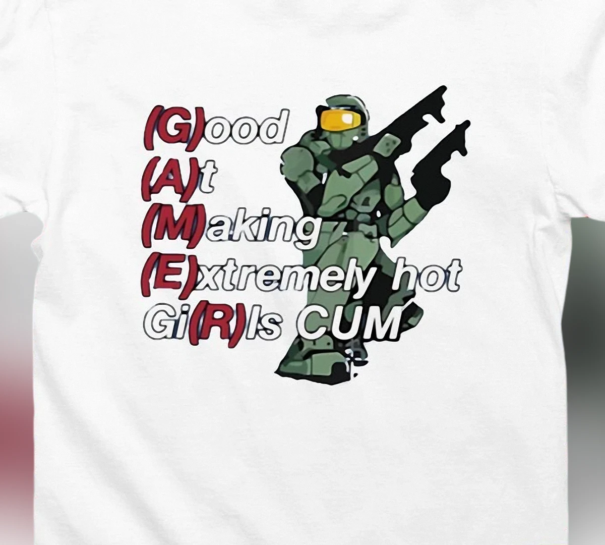 Good At Making Extremely Hot Girls Gamer Graphic Tee, Master Chief Adult Humor Gag Gift Shirt