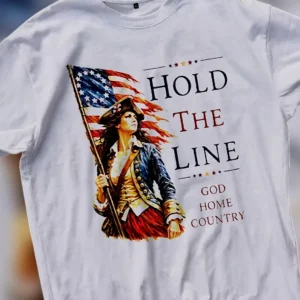 Hold The Line God Home Country Tee, Patriotic American Soldier Graphic T-Shirt for Men and Women